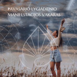 Pavasario lygiadienio manifestacijos vakaras