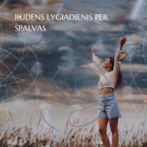 Rudens lygiadienis – sugrįžimas į save